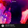 Never Pirate - Single