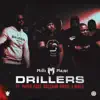 Drillers (feat. Bossman Birdie, Paper Pabs & Nines) - Single album lyrics, reviews, download