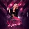 Alto Nível de Prazer - Single