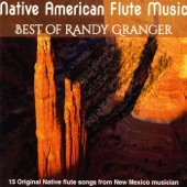 Native American Flute Music: Best of Randy Granger artwork