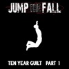 Ten Year Guilt, Part 1 - EP