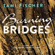 Tami Fischer - Burning Bridges - Fletcher University 1 (Ungekürzt)