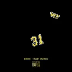 31 - Single by J Wet album reviews, ratings, credits