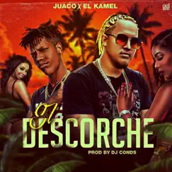 El Descorche - Single by Juaco & El Kamel album reviews, ratings, credits