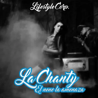 La Chanty - Single - Amenazzy