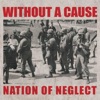 Nation of Neglect