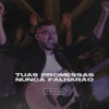 Tuas Promessas Nunca Falharão (Ao Vivo) - Single