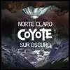 Norte Claro Sur Oscuro album lyrics, reviews, download