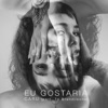 Eu Gostaria (feat. Tó Brandileone) - Single