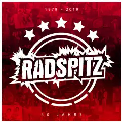 40 Jahre Radspitz by Radspitz album reviews, ratings, credits