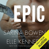 Epic: Him, Book 2.5 (Unabridged) - Sarina Bowen & Elle Kennedy