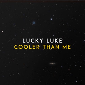 Lucky Luke - Cooler Than Me - Line Dance Music