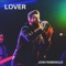 Lover - Josh Rabenold lyrics