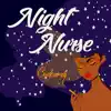 Night Nurse - Single album lyrics, reviews, download