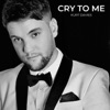 Cry to Me - Single