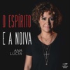 O Espírito e a Noiva - Single, 2019