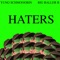 Haters (feat. Big Baller B) - Yung Schmoobin lyrics