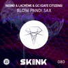 Blow Pandi Sax - Single