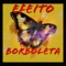 Efeito Borboleta - Brt MC lyrics