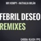 Febril Deseo (feat. Nathália Milán) - MC Hompy lyrics