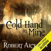 Cold Hand in Mine (Unabridged) - Robert Aickman