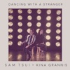 Dancing with a Stranger (feat. Kina Grannis) - Single