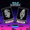 Stream & download Par Locos (feat. Yung Sarria) - Single