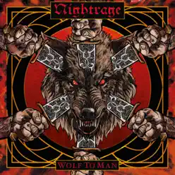 Wolf to Man - Single - Nightrage Wolf to Man - Single - Nightrage