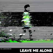 Leave Me Alone (feat. Mattie Safer) artwork