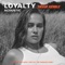 Loyalty (Acoustic) artwork