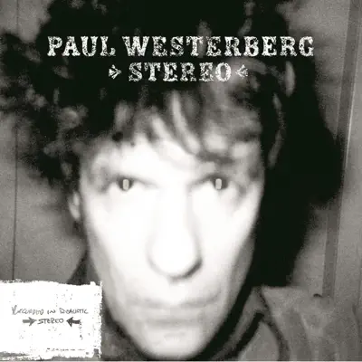 Stereo - Paul Westerberg