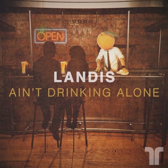 Cover artwork for Ain't Drinking Alone