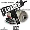 Loaded (feat. Bandz Cambando) - Single album lyrics, reviews, download