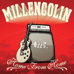 Home from Home - Millencolin