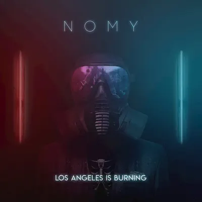 Los Angeles Is Burning - Single - Nomy
