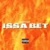 Issa BET - Single album lyrics, reviews, download