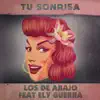 Tu Sonrisa (feat. Ely Guerra) - Single album lyrics, reviews, download