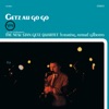 Getz au Go-Go (feat. Astrud Gilberto)