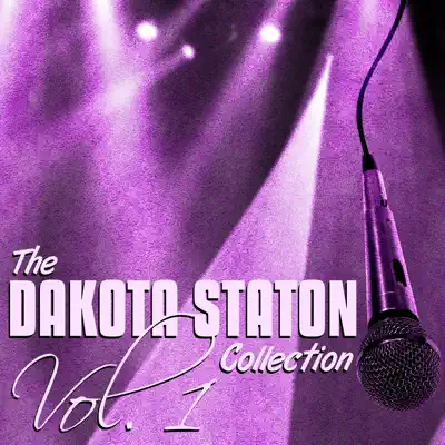 The Dakota Staton Collection, Vol. 1 - Dakota Staton