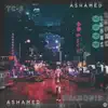 Ashamed - Single album lyrics, reviews, download