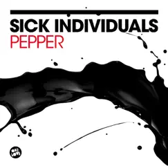 Pepper - Single by Sick Individuals album reviews, ratings, credits