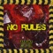 No rules - Kill jone lyrics