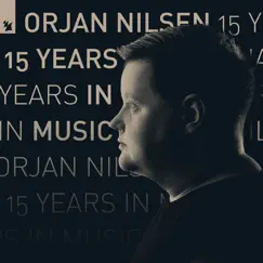 15 Years in Music (DJ Mix) by Ørjan Nilsen album reviews, ratings, credits