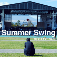 Summer Swing-藤巻亮太