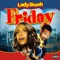 Friday - Lady3 Kush lyrics