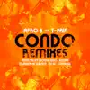 Stream & download Condo (feat. T-Pain) [Remixes] - EP