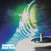 Gamblers - Small World