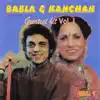 Babla & Kanchan Greatest Hit, Vol. 1 album lyrics, reviews, download