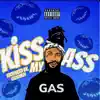 Kiss My Ass - Single album lyrics, reviews, download