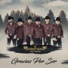 La Amistad Norteña - Gracias por Ser